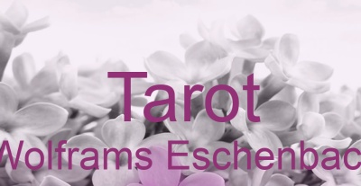 Tarot Wolframs Eschenbach | Top-Experten für Kartenlegen, Wahrsagen, Hellsehen, Zukunftsdeutung. Tarot Wolframs Eschenbach | Top-Experten für Kartenlegen, Wahrsagen, Hellsehen, Zukunftsdeutung.
